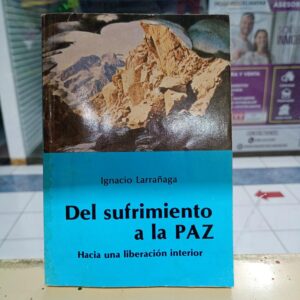 Del sufrimiento a la paz