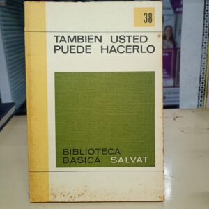 Tambien Usted Puede Hacerlo