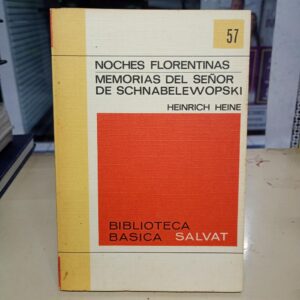 NOCHES FLORENTINAS / MEMORIAS DEL SENOR DE SCHNABELEWOPSKI