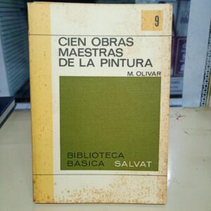 CIEN OBRAS MAESTRAS DE LA PINTURA
