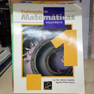 Explorando en Matemáticas Secundaria 1